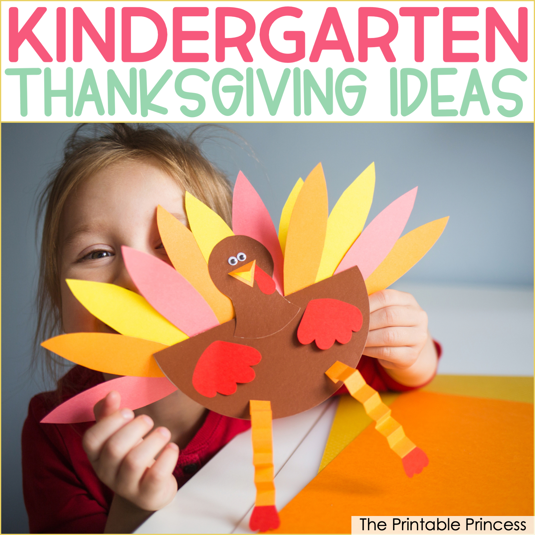 Thanksgiving Activities For Kindergarten within The Printable Princess I am Thankful For