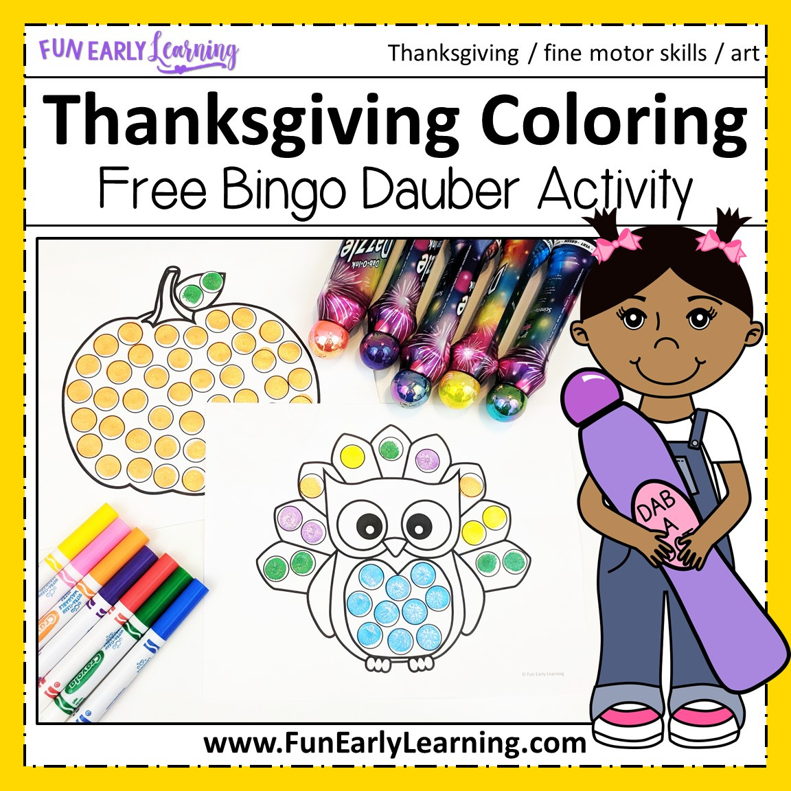Thanksgiving Bingo Dauber Coloring Pages – Fun Early Learning regarding Printable Thanksgiving Bingo Dauber For Preschoolers