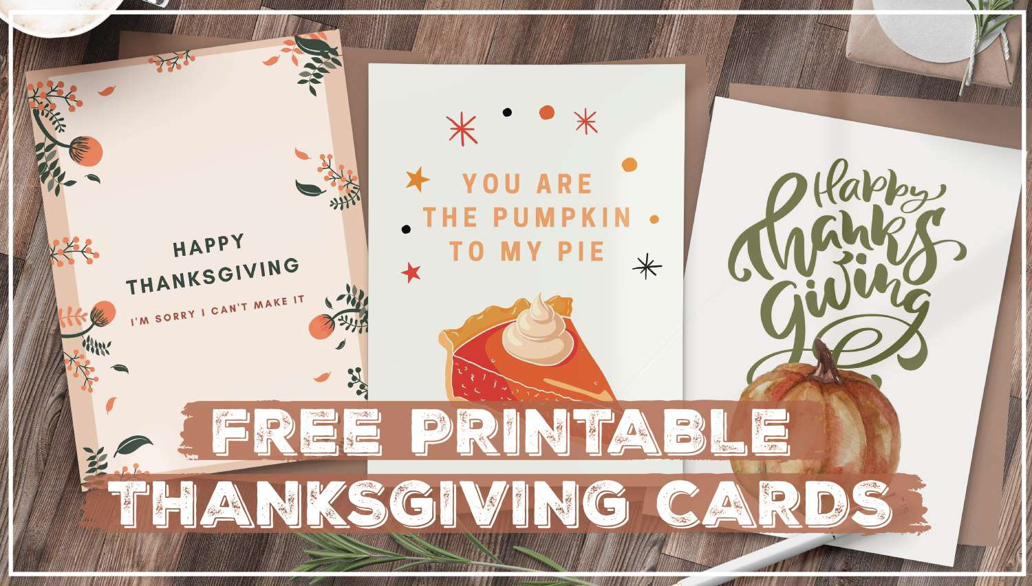 Thanksgiving Cards - Free Printables To Send A Thanksgiving Greeting with Printable Thanksgiving Cards Free