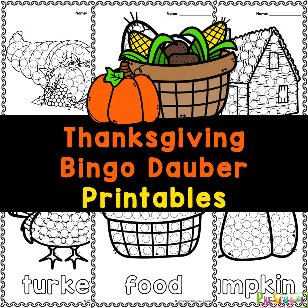 Thanksgiving Do A Dot Printables pertaining to Printable Thanksgiving Bingo Dauber For Preschoolers