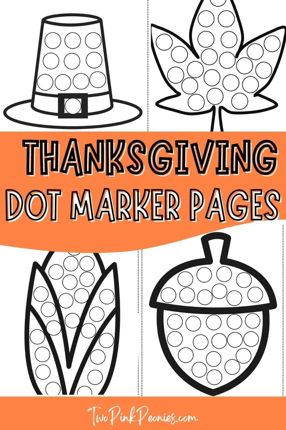 Thanksgiving Dot Marker Pages {Instant Download!} inside Thanksgiving Dot Marker Printables Free