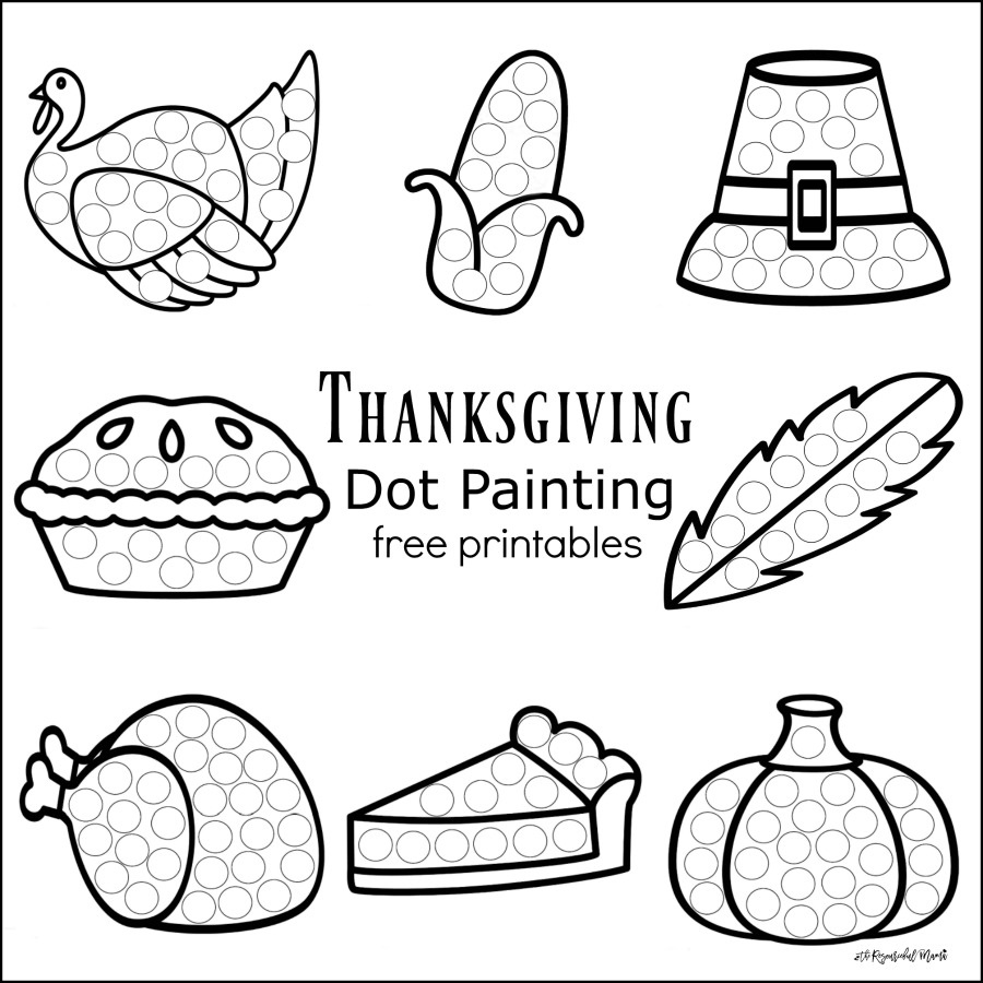 Thanksgiving Dot Painting {Free Printables} - The Resourceful Mama in Thanksgiving Dot Art Printables
