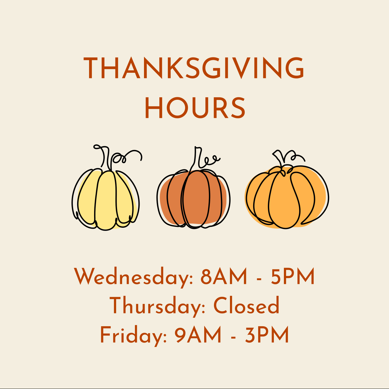 Thanksgiving Hours Sign Template | Square Signs inside Printable Thanksgiving Hours Sign