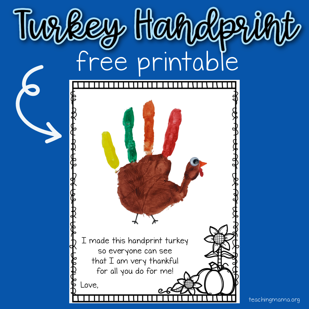 Turkey Handprint Printable - Teaching Mama regarding Free Printable Turkey Handprint Template