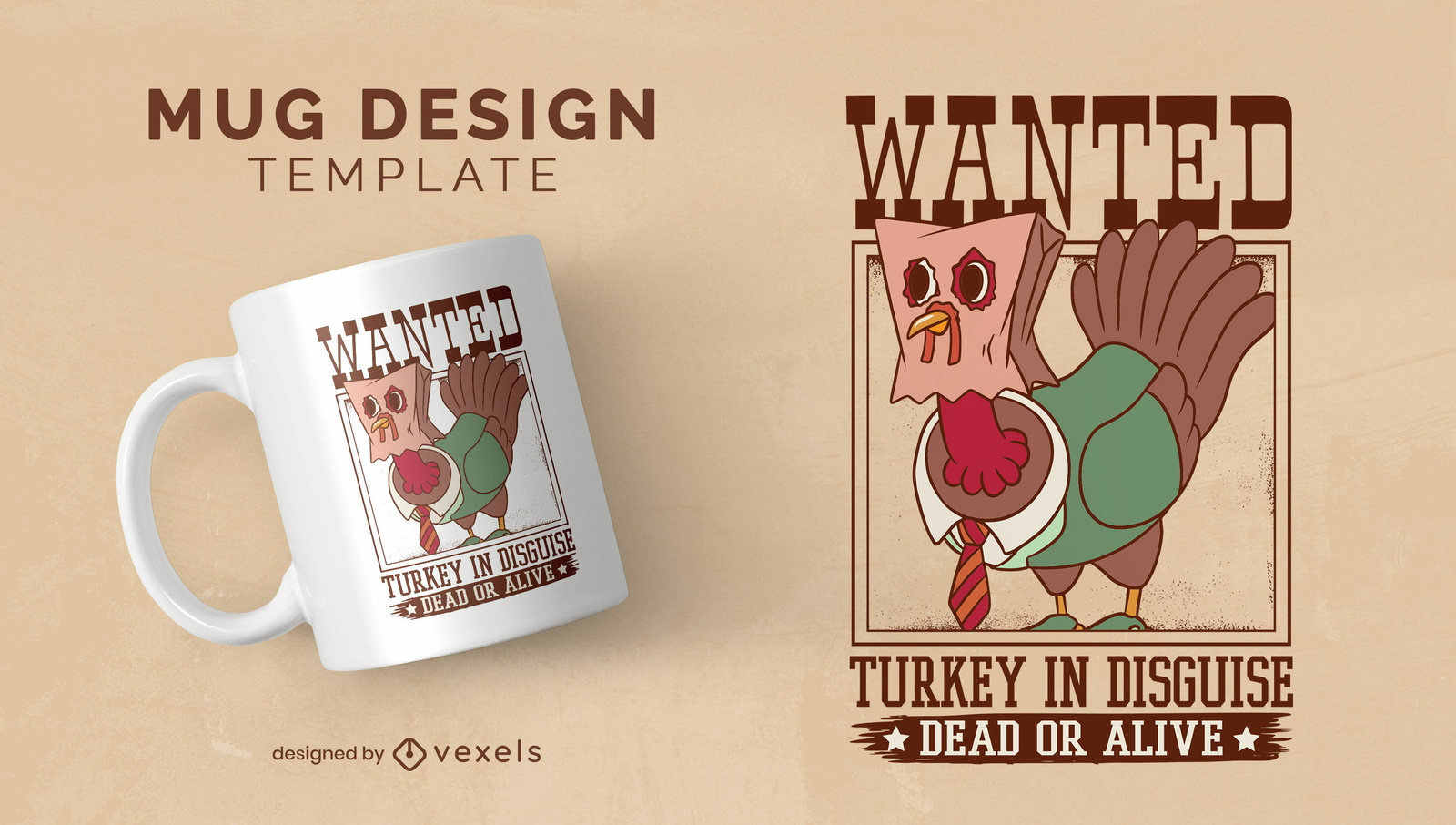 Wanted Turkey In Disguise Mug Design Template Vector Download within Turkey In Disguise Wanted Poster