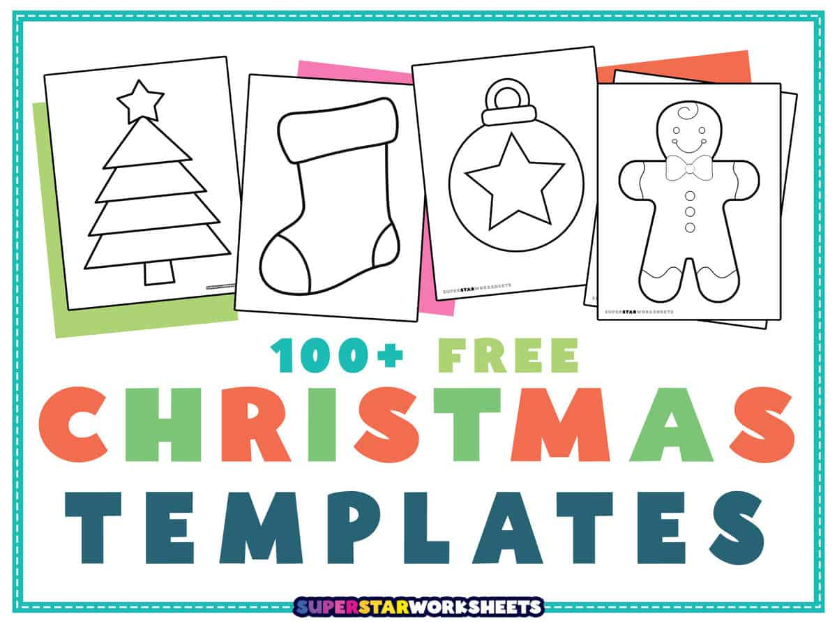 Christmas Templates (Free Printables) - Superstar Worksheets within Christmas Template Free Printable