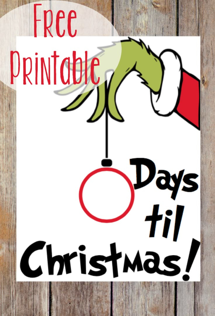 Countdown To Christmas + Grinch Printable in Days Till Christmas Printable
