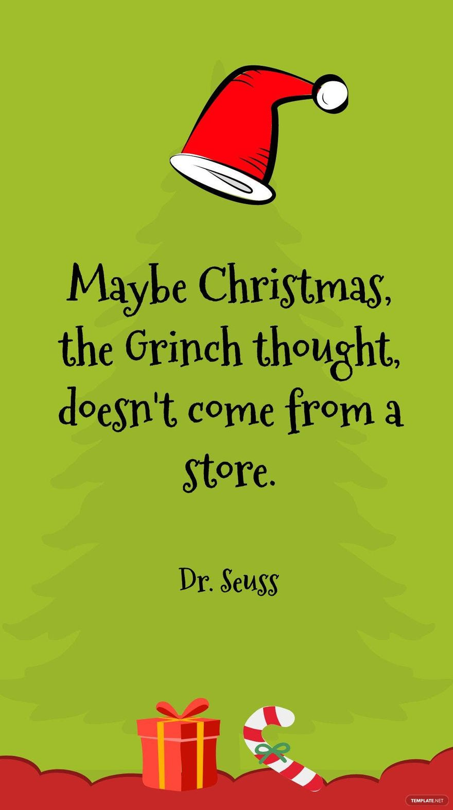 Dr. Seuss - Maybe Christmas, The Grinch Thought, Doesn&amp;#039;T Come From in Maybe Christmas Doesn&amp;#039;T Come From A Store Printable