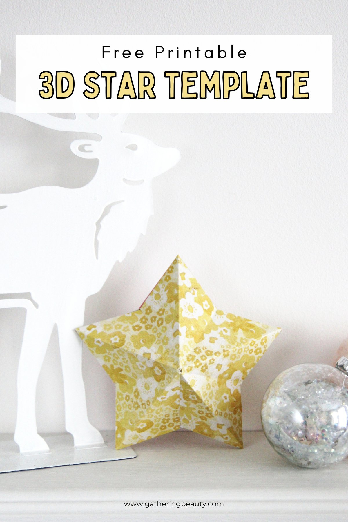 Free Printable 3D Star Template — Gathering Beauty regarding Gold Christmas Star Printable