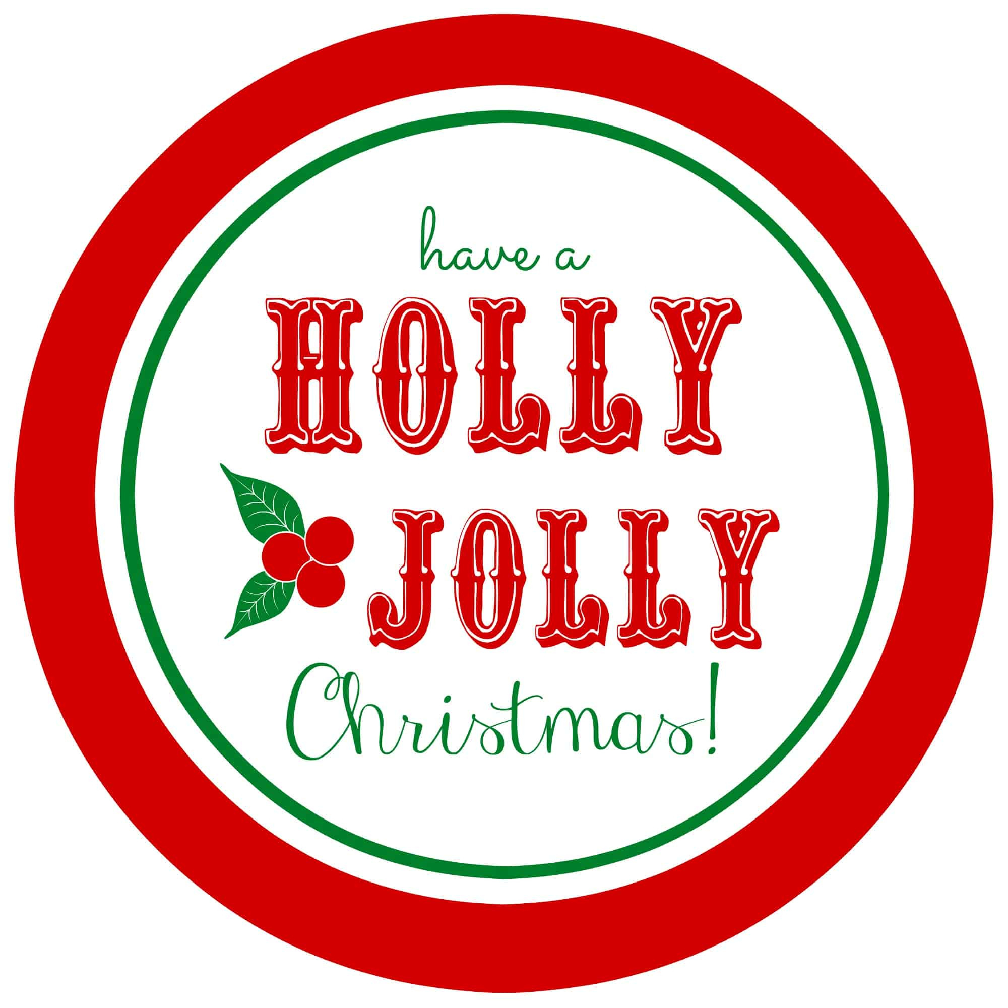 Free Printable Holly Jolly Gift Tags intended for Have A Holly Jolly Christmas Printable