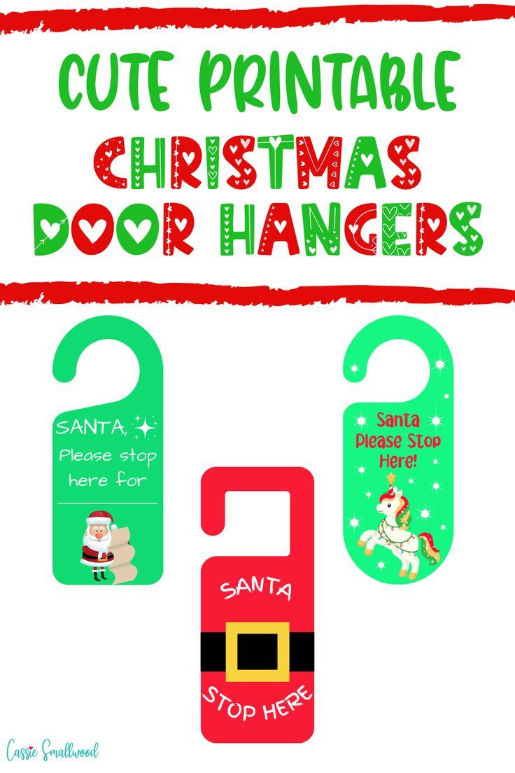 Free Printable Santa Stop Here Door Hanger Signs in Printable Christmas Door Hangers