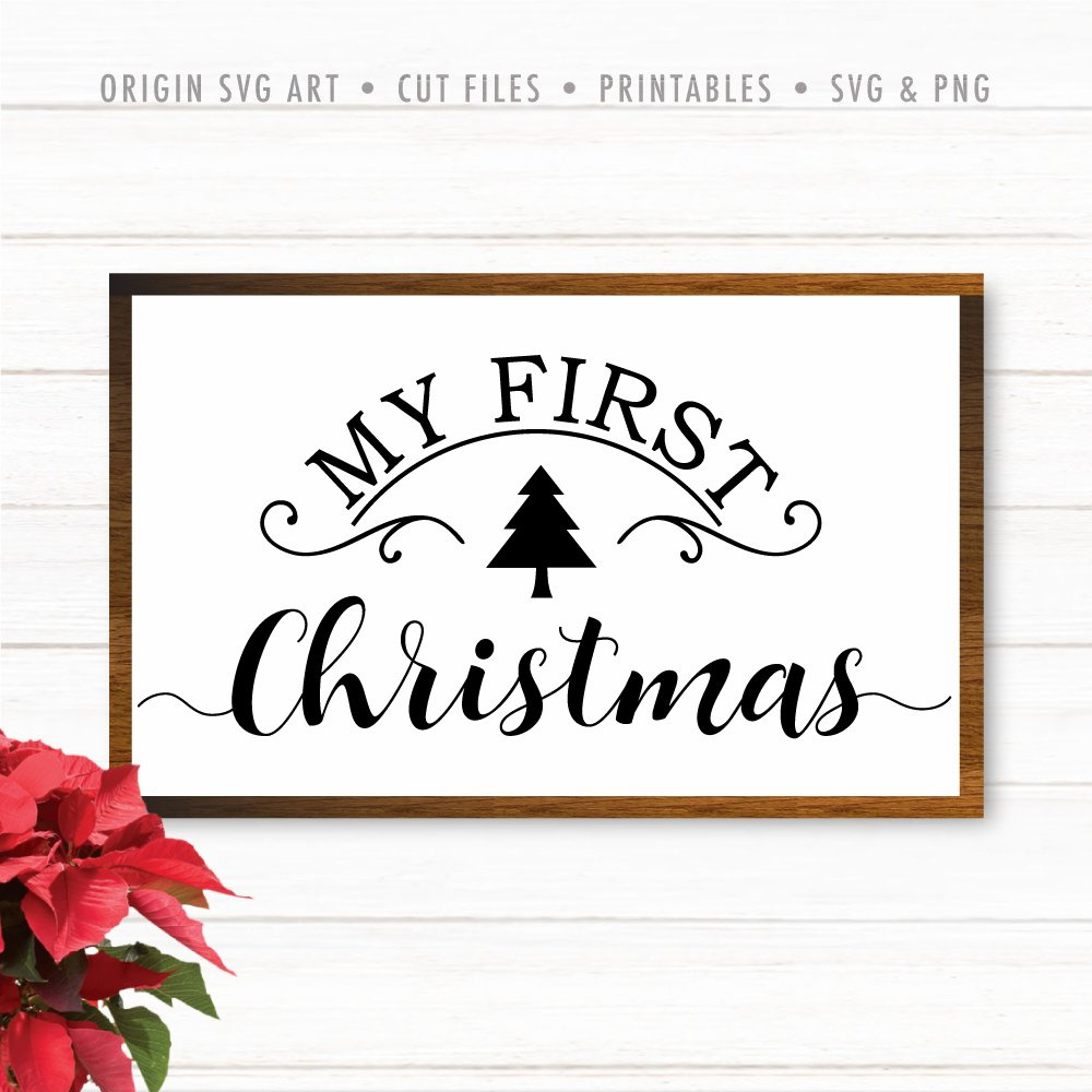 My First Christmas Printable Sign – Origin Svg Art with My First Christmas Printable