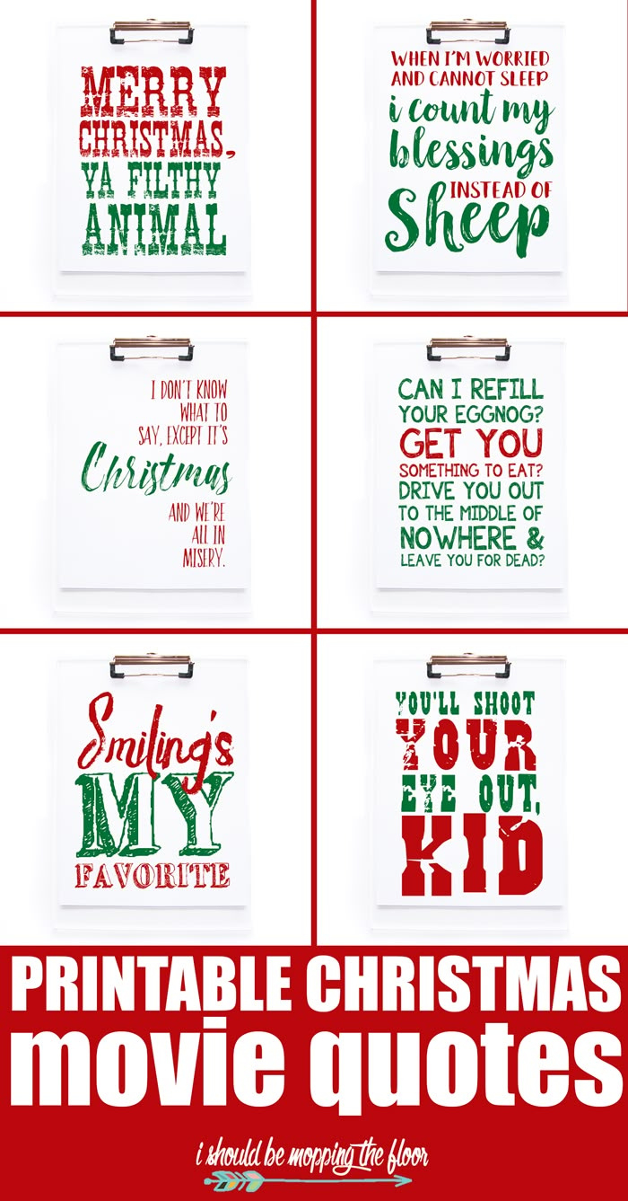 Six Christmas Movie Quote Printables regarding Printable Christmas Movie Quotes