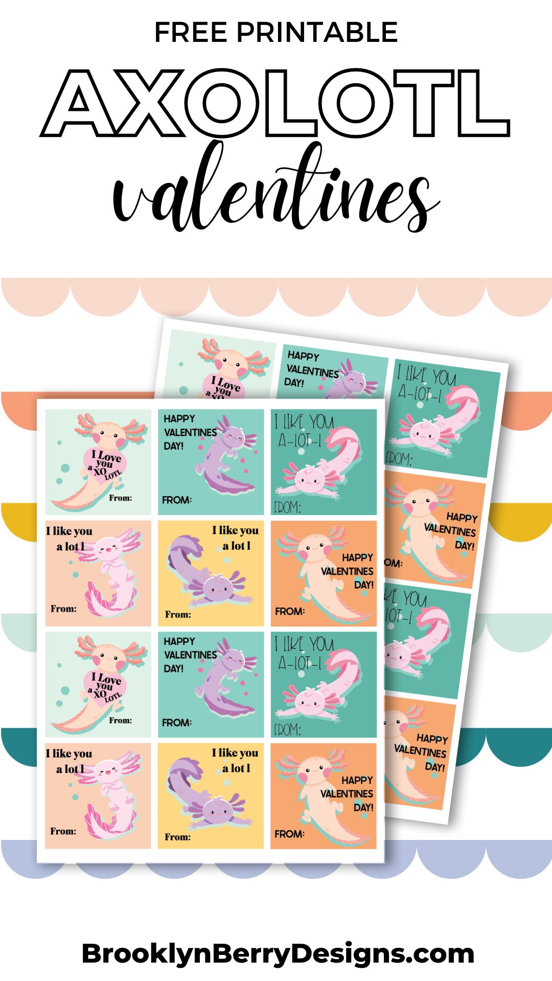 Axolotl Valentine Free Printable - Brooklyn Berry Designs inside Free Printable Axolotl Valentines