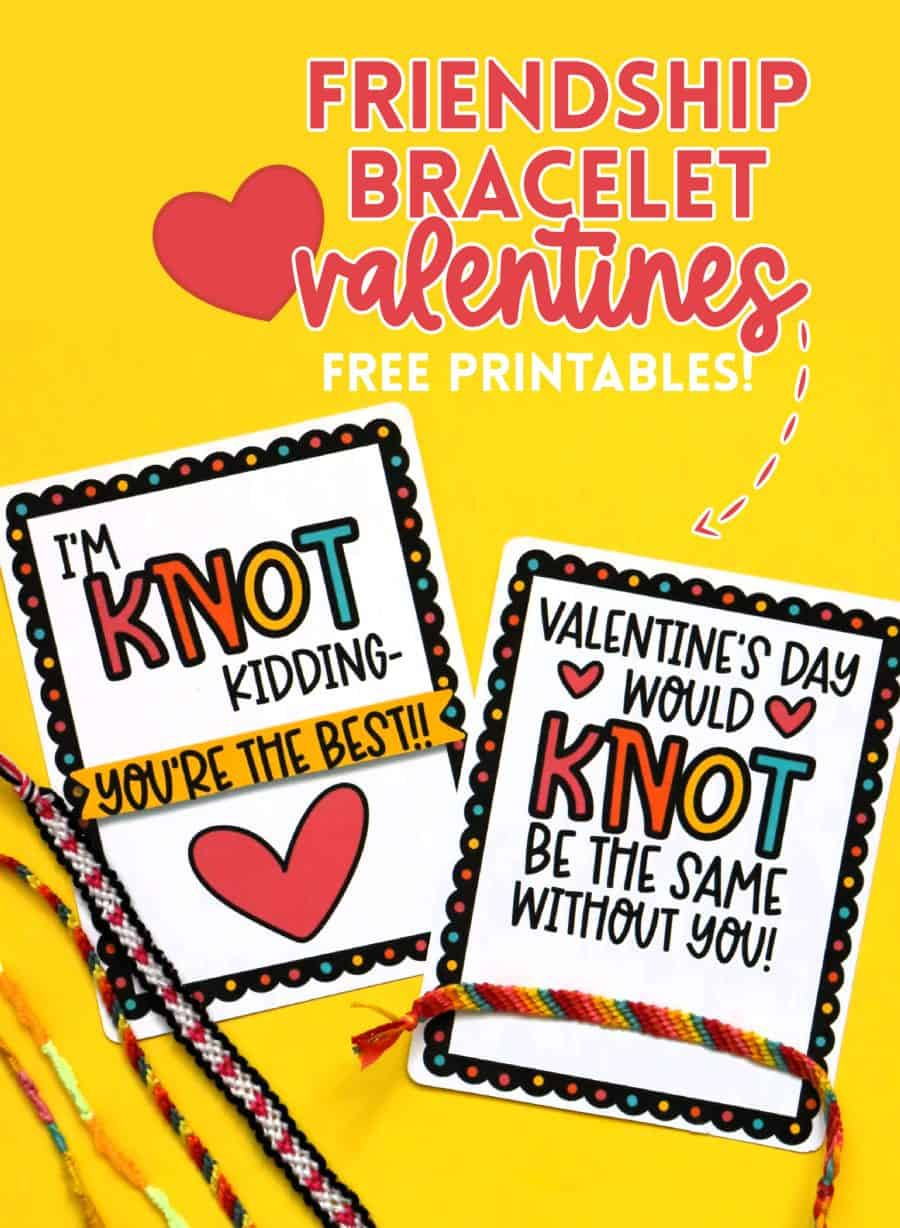 Friendship Bracelet Valentine - A Girl And A Glue Gun for Friendship Bracelet Valentine Printable