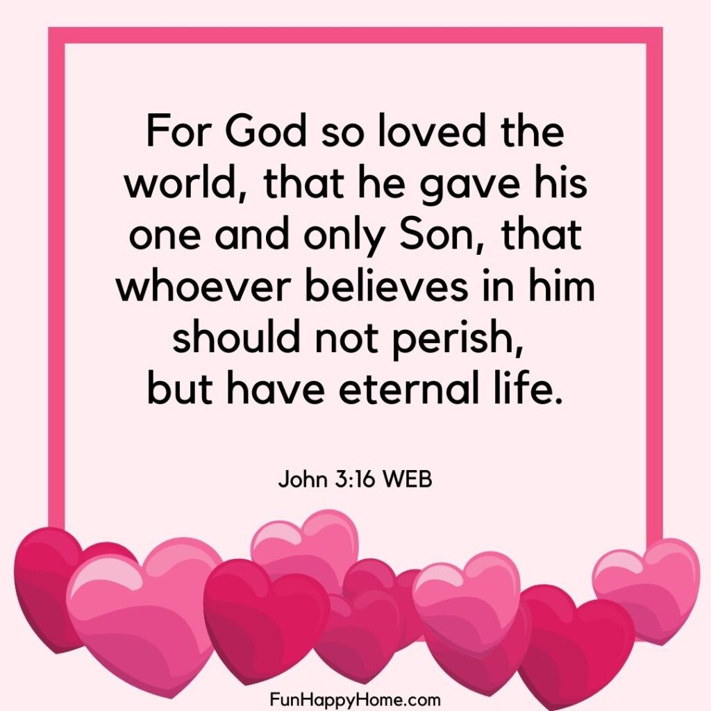 Valentines Cards Free Printable Scripture Verse Valentines Bible regarding Valentine For God So Loved Verse Printable