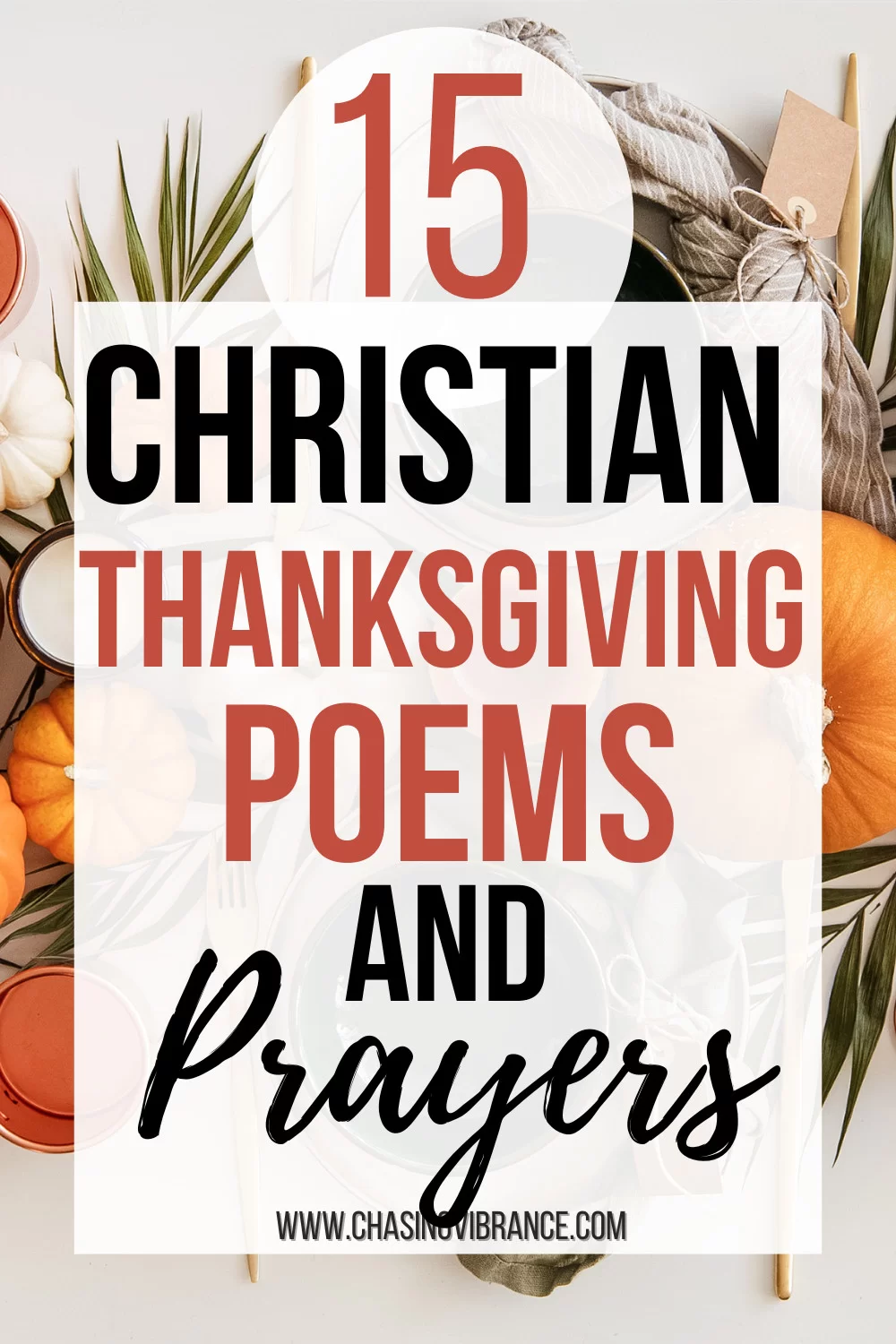 15 Christian Thanksgiving Day Poems And Prayers 15 Christian Thanksgiving Day Poems And Prayers