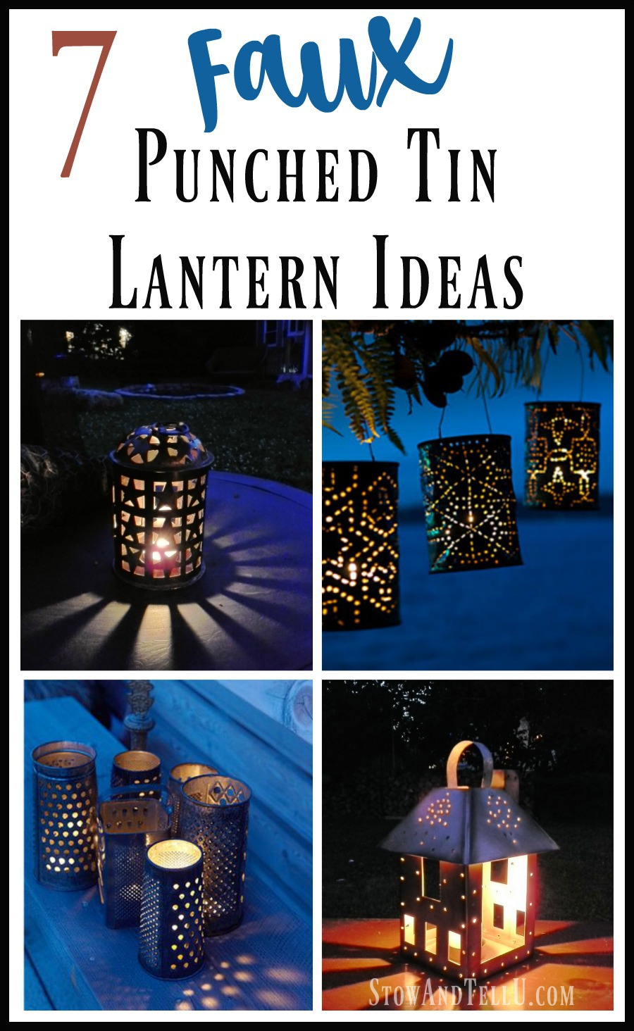 7 Faux Punched Tin Lantern Ideas