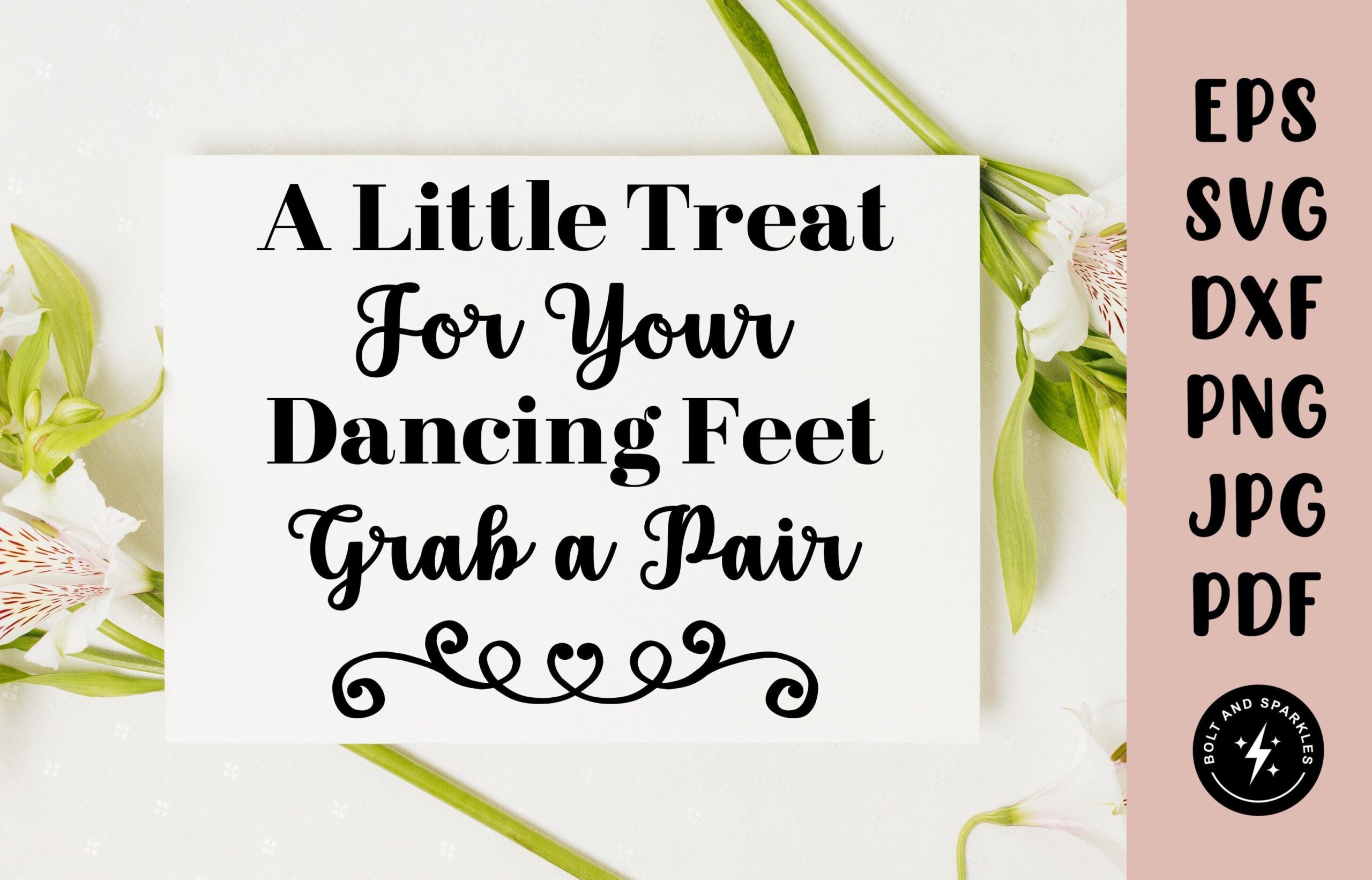 A Little Treat For Your Feet Svg