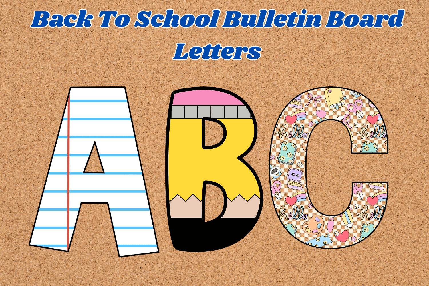 Back To School Bulletin Board Letters