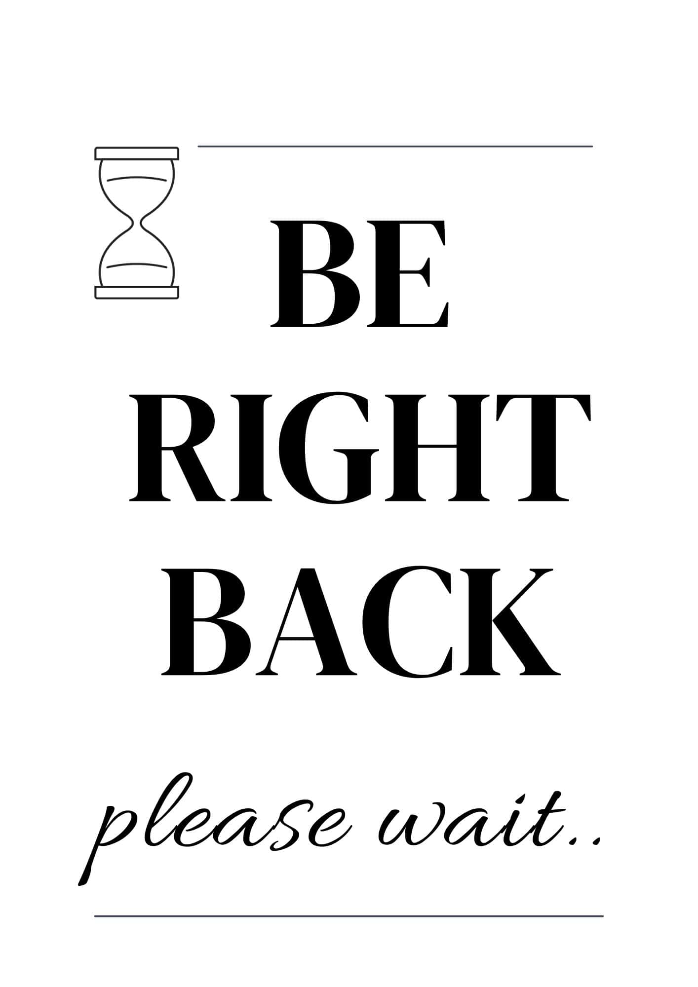 Be Right Back Sign Printable