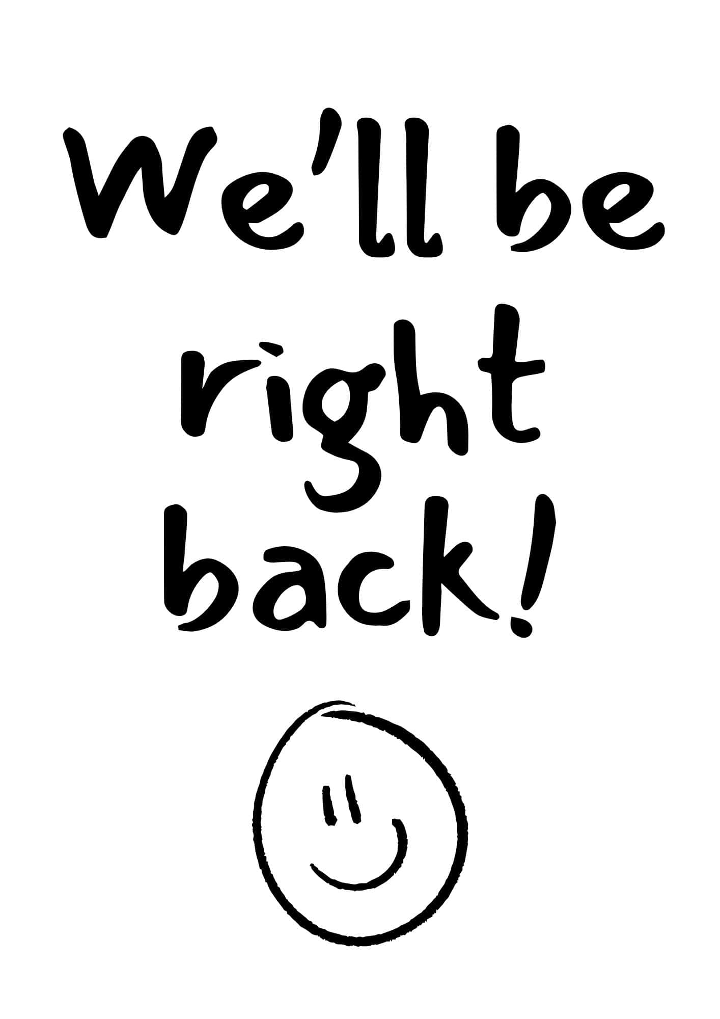 Be Right Back Sign Printable