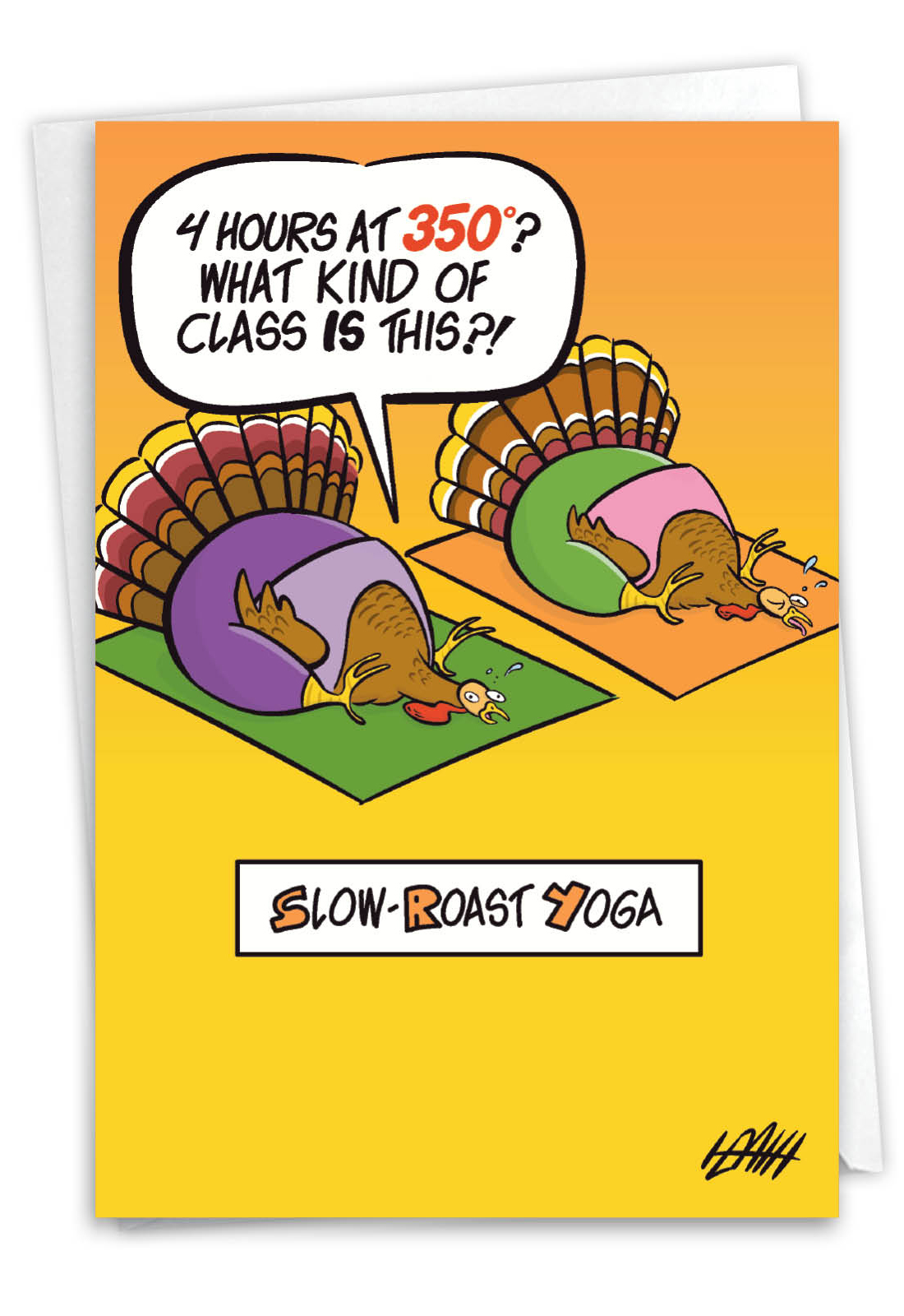 C7656tgg Slow Roast Yoga Hysterical Thanksgiving Printed Card Mark Winslow Heath