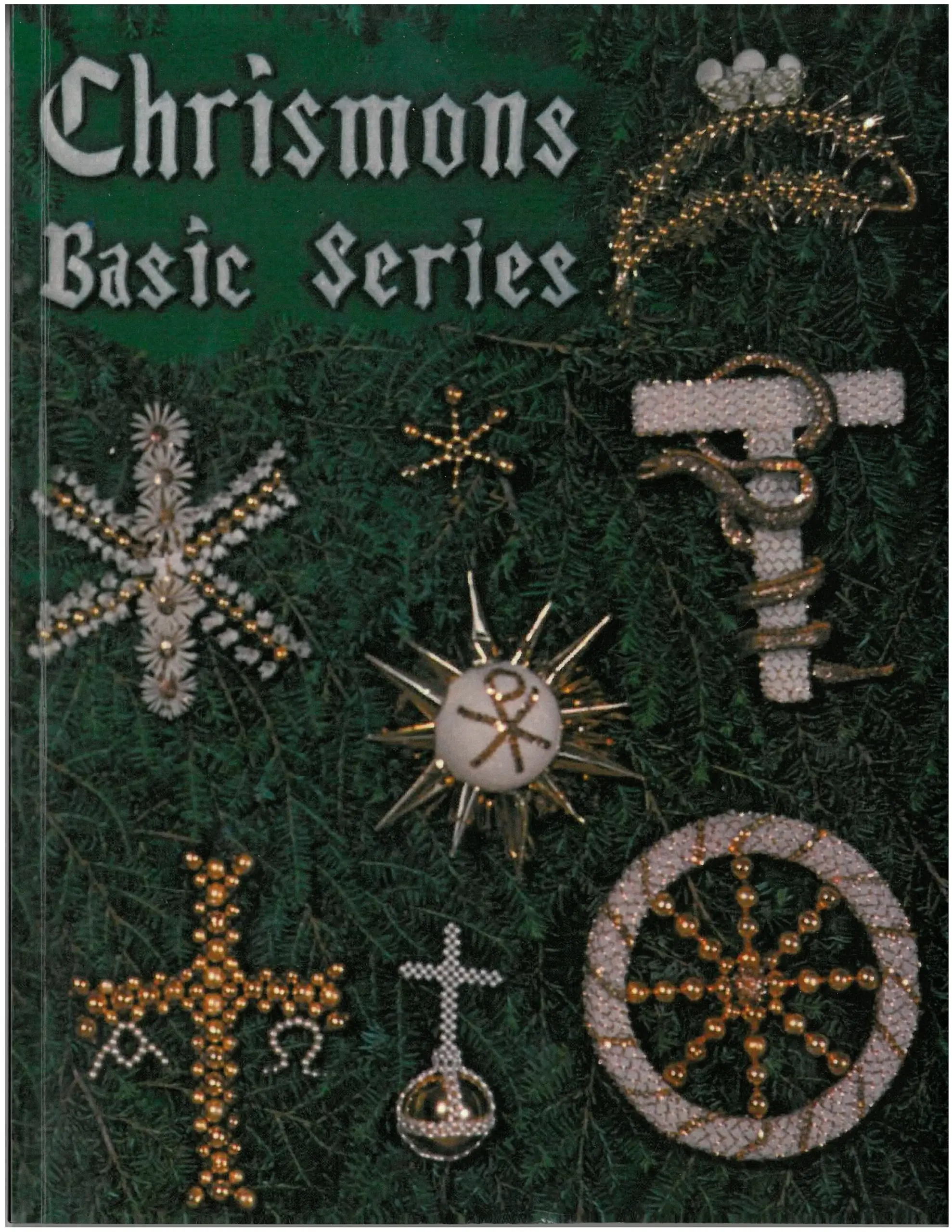 Chrismons Basic Series Pattern Book