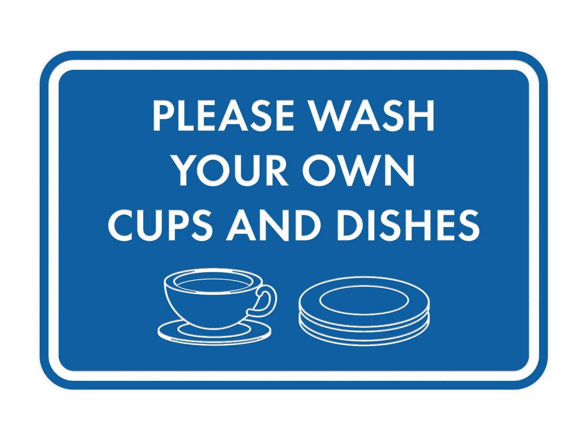 Classic Framed Please Wash Your Own Cups And Dishes Wall Or Door Sign