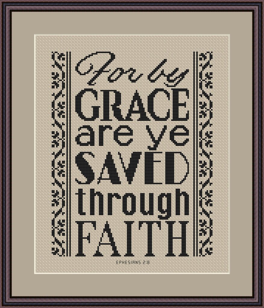 For By Grace Free Bible Verse Cross Stitch Pattern Kjv King James Version For By Grace Free Bible Verse Cross Stitch Pattern Kjv King James Version