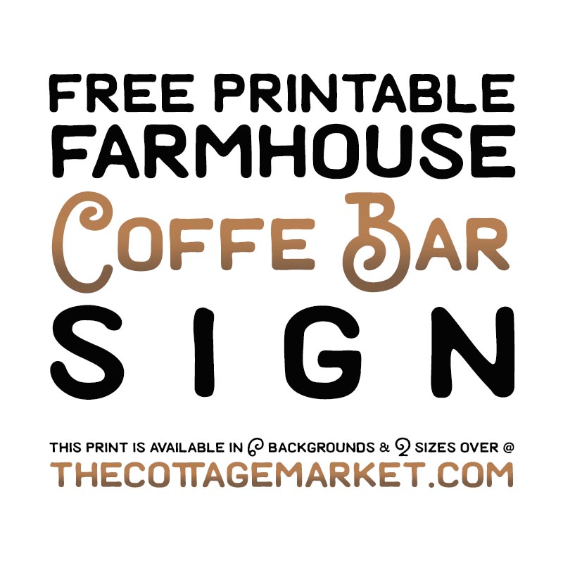 Free Printable Farmhouse Coffee Bar Sign