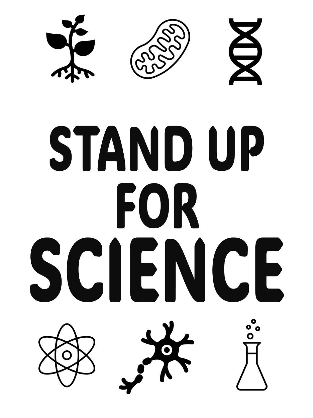 Free To Print Posters For The Stand Up For Science Protest