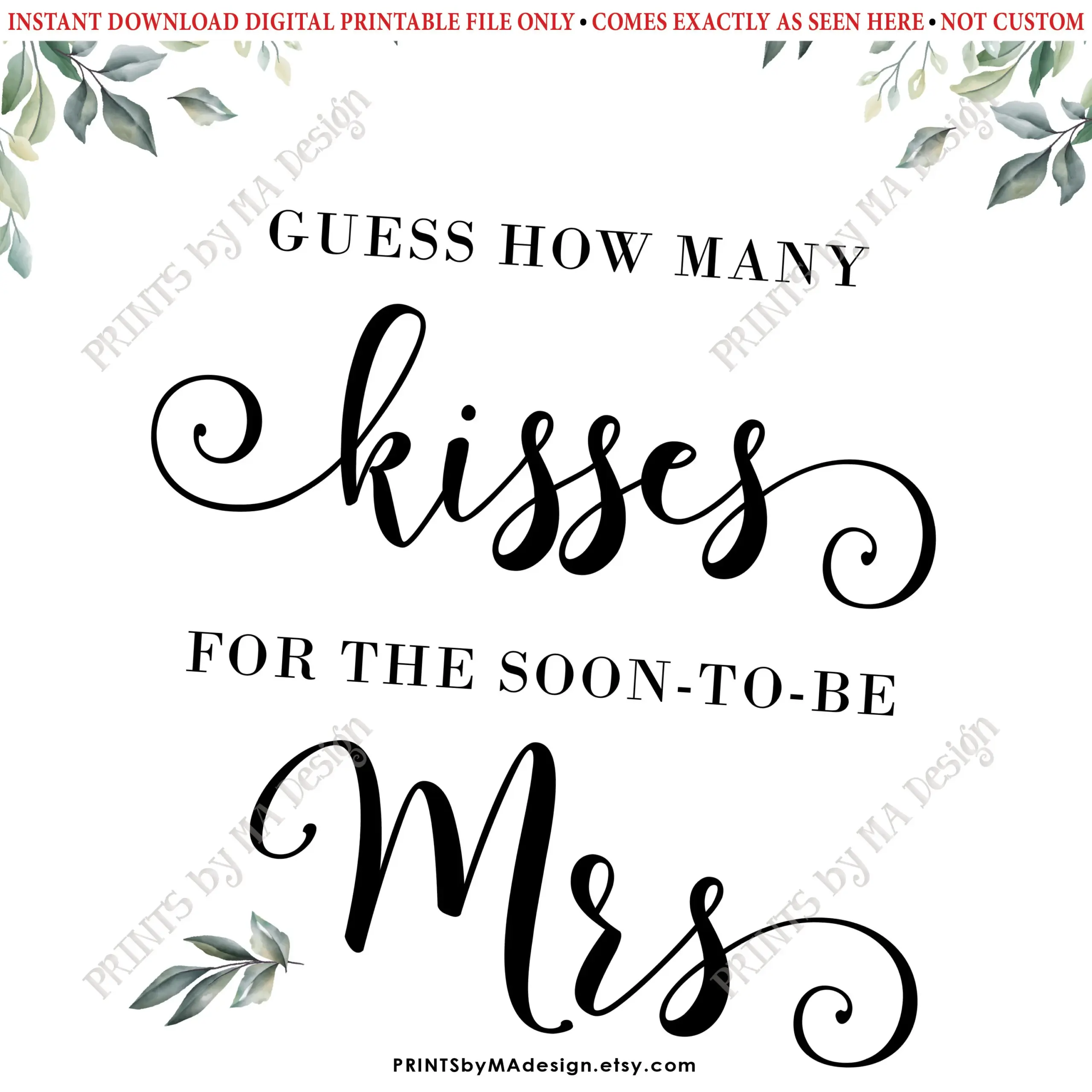 Guess How Many Kisses For Soon To Be Mrs