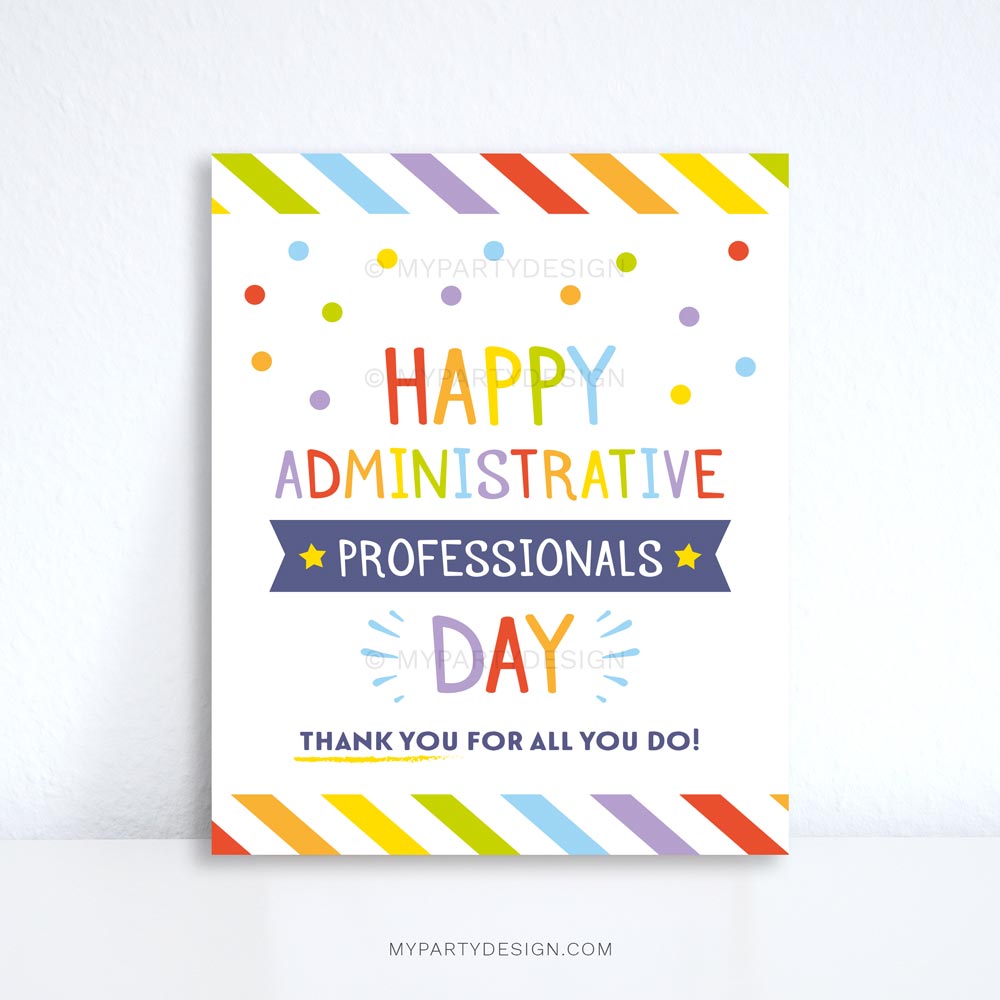Happy Administrative Professionals Day Sign Printable Pdf Happy Administrative Professionals Day Sign Printable Pdf