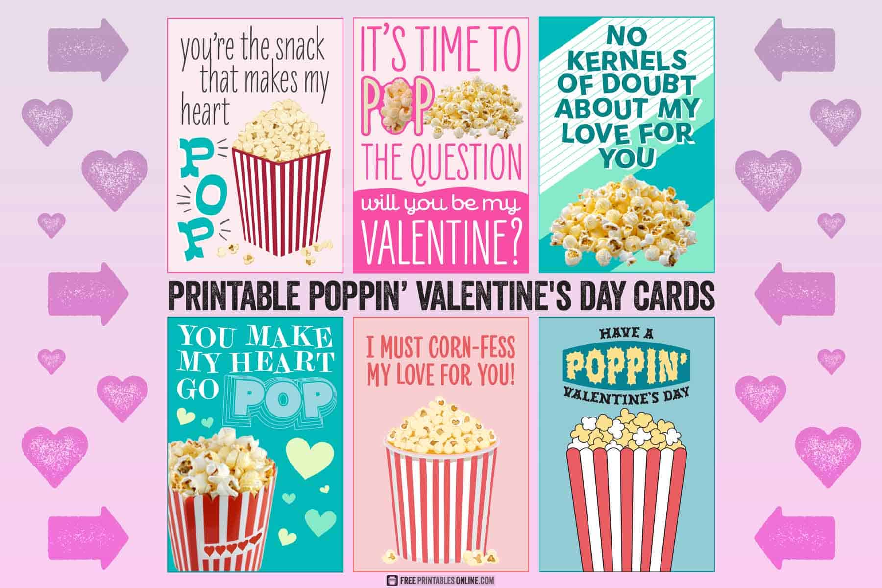 Have A Poppin Valentines Day Free Printable
