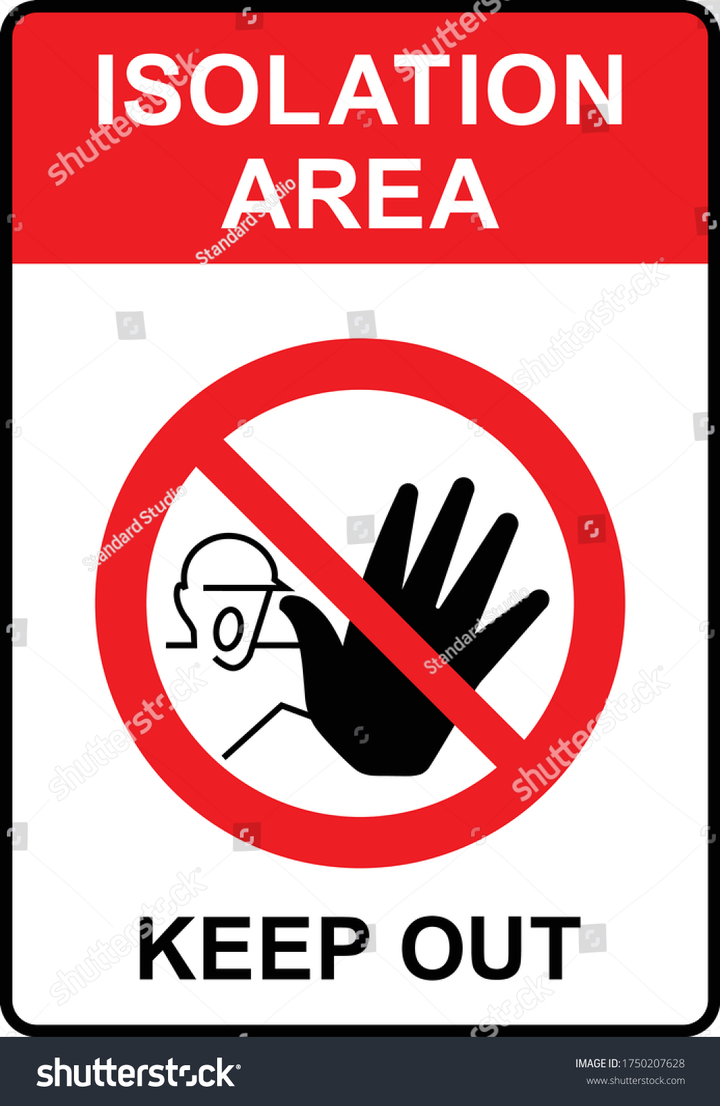 Isolation Area Keep Out Sign Vector 1750207628