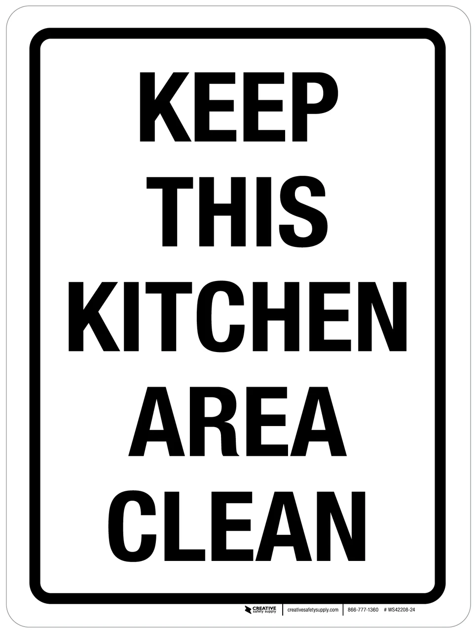 Keep This Kitchen Area Clean Portrait Wall Sign
