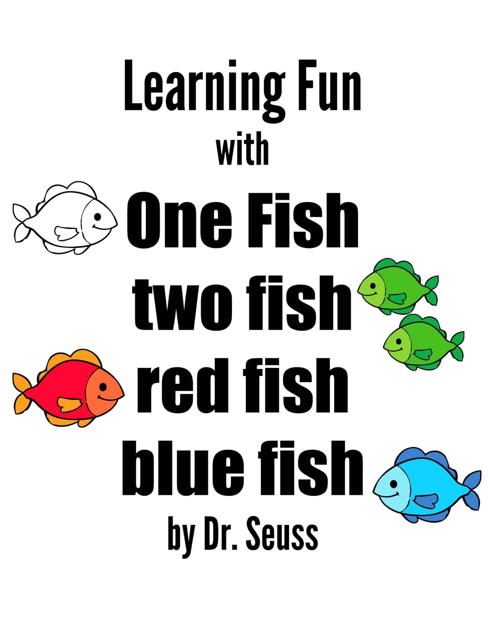 Learning Fun One Fish Two Fish Dr Seuss