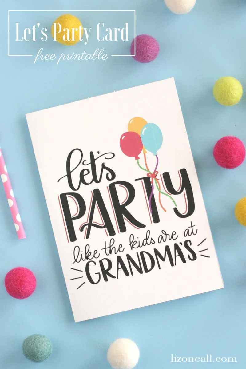 Lets Party Free Printable Birthday Card