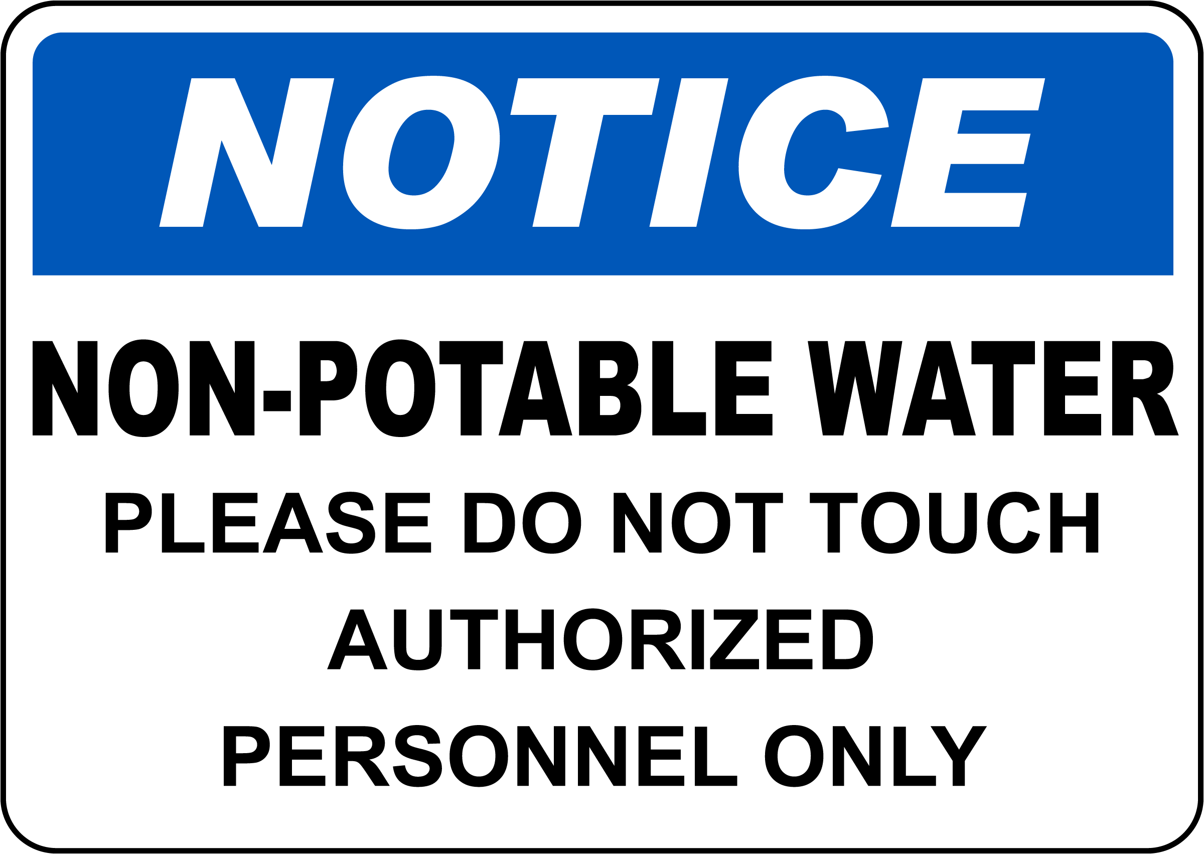 Non Potable Water Please Do Not Touch Sign