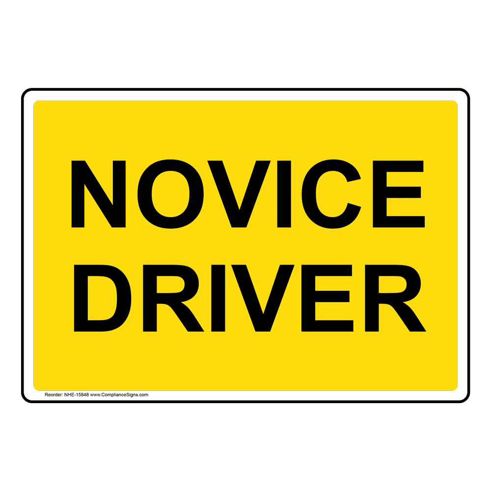 Novice Driver Sign Nhe 15848 Transportation