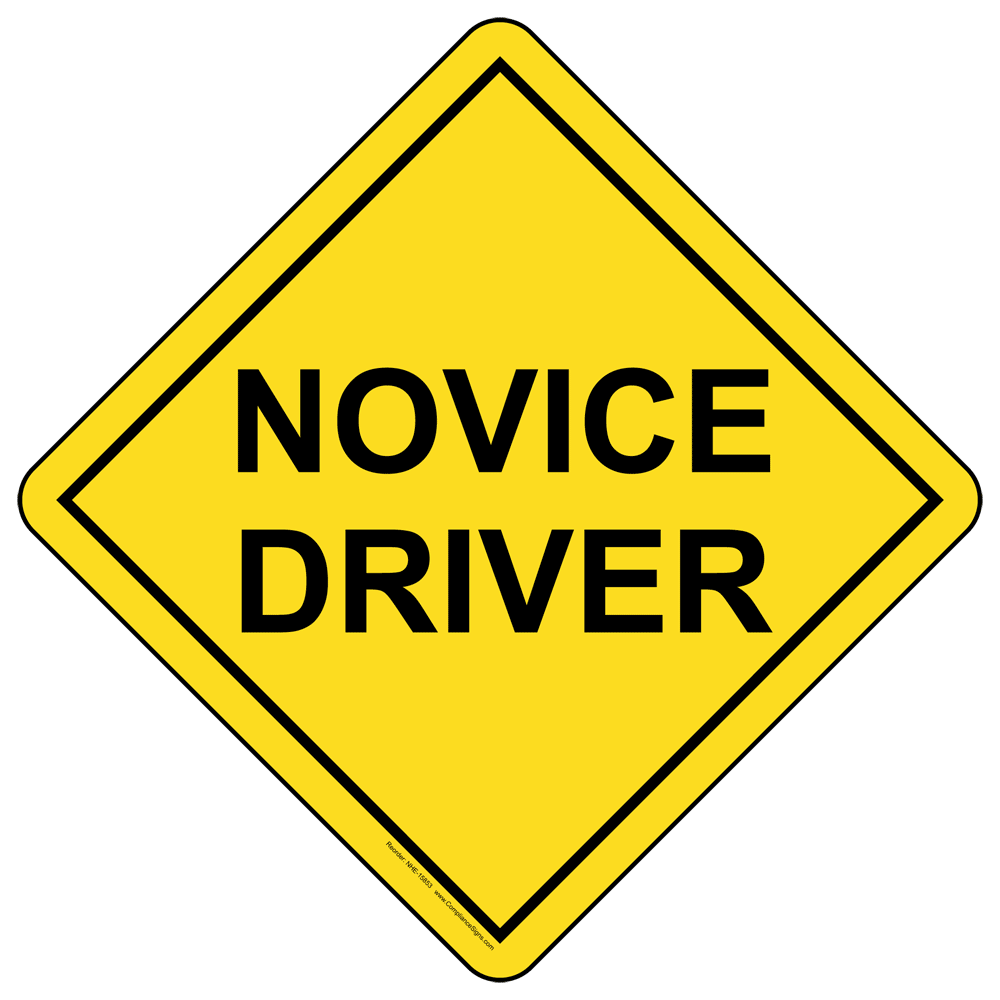 Novice Driver Sign Nhe 15853 Transportation