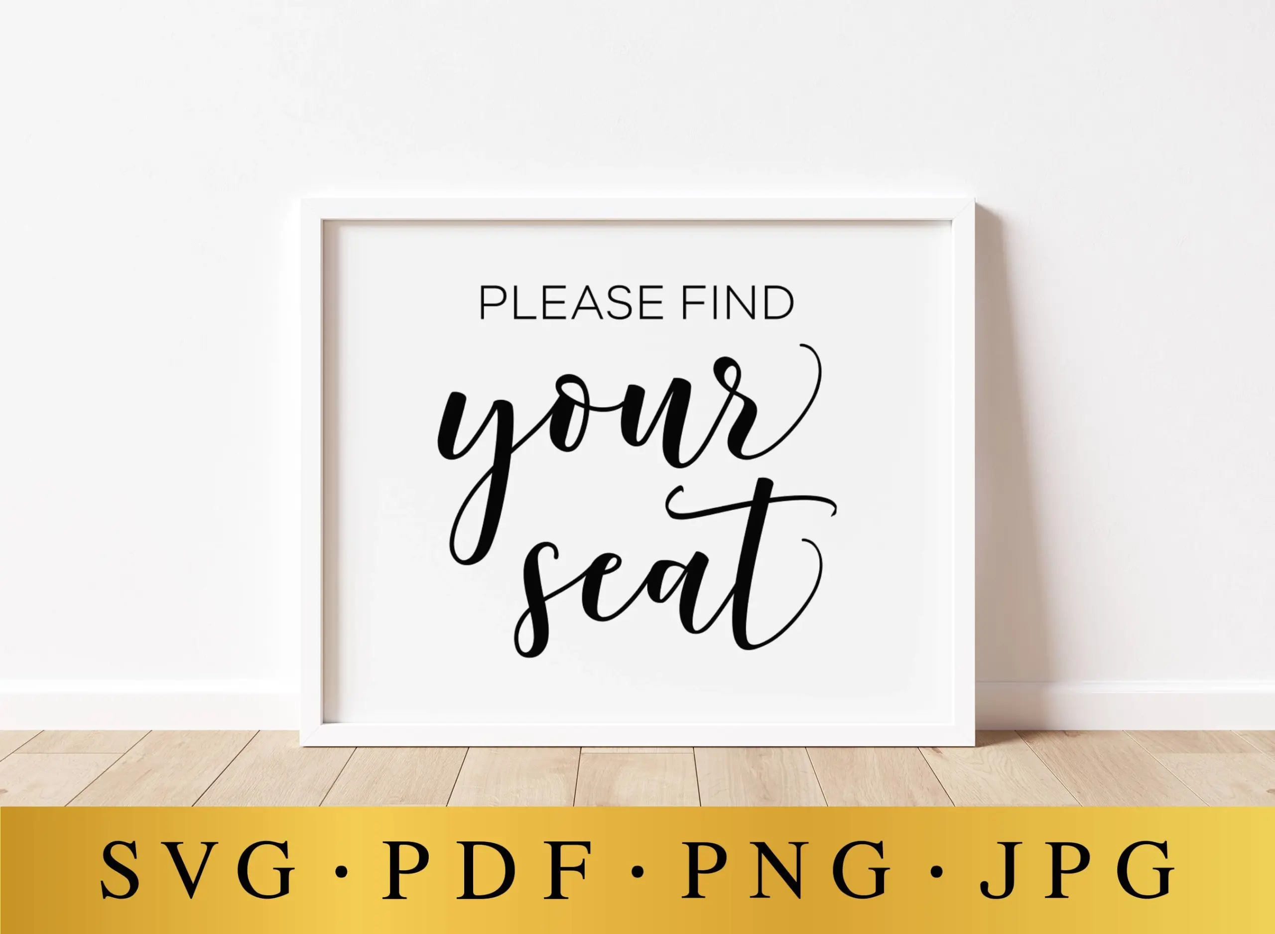 Please Find Your Seat Modern Minimalist
