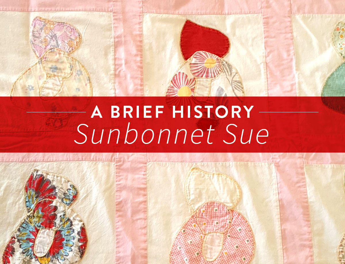 Sunbonnet Sue Brief History
