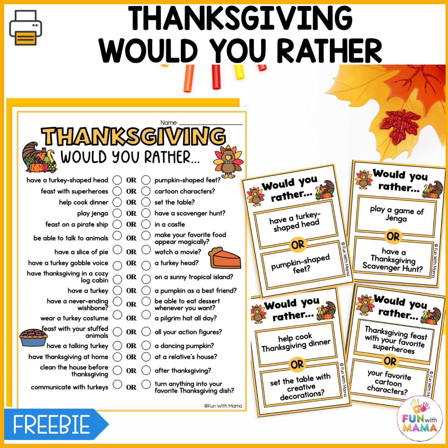 Thanksgiving Would You Rather Questions