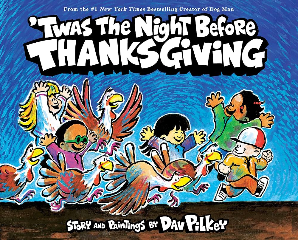 Twas Night Before Thanksgiving Pilkey