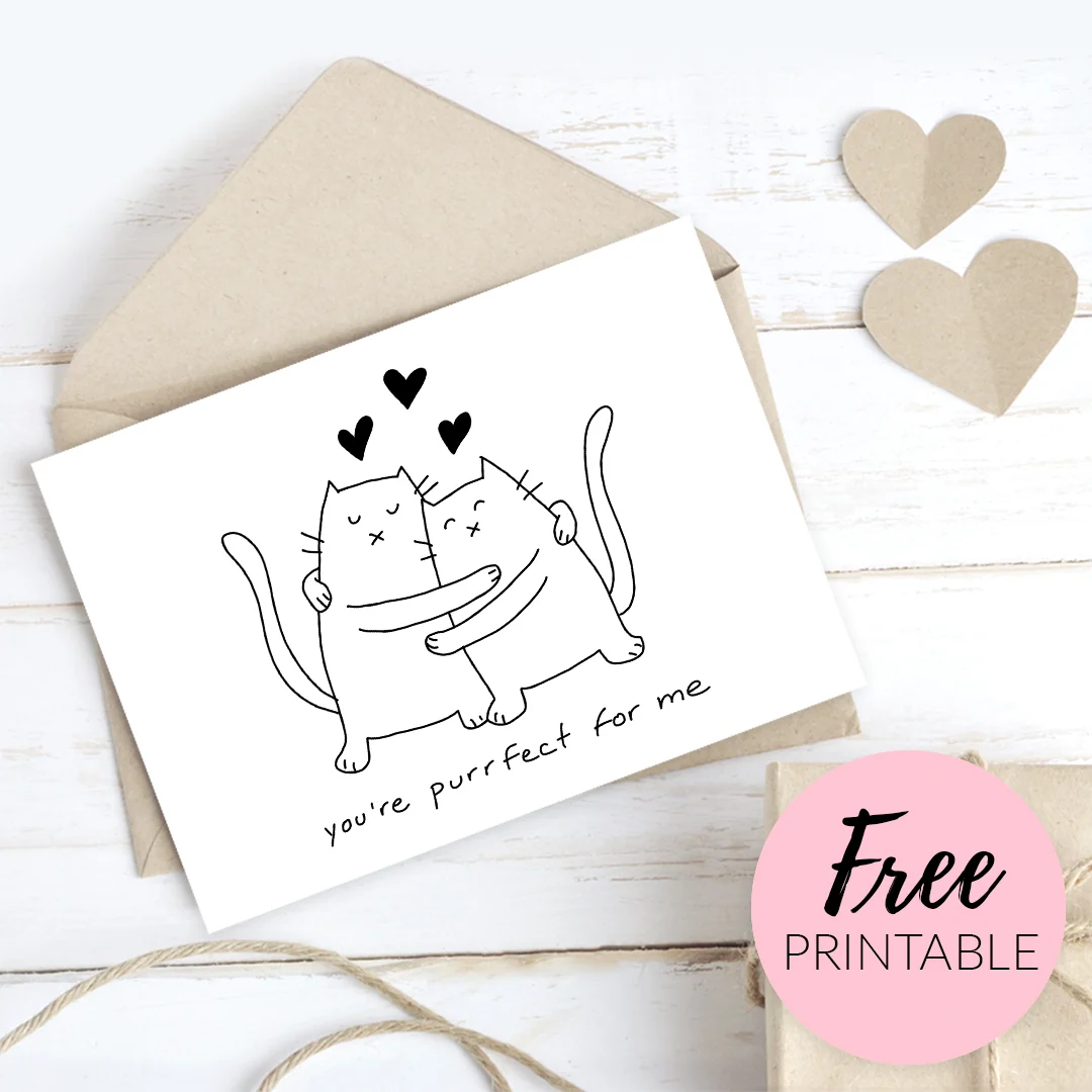 Youre Purrfect For Me Free Funny Printable Valentines Day Card For Cat Lovers Youre Purrfect For Me Free Funny Printable Valentines Day Card For Cat Lovers